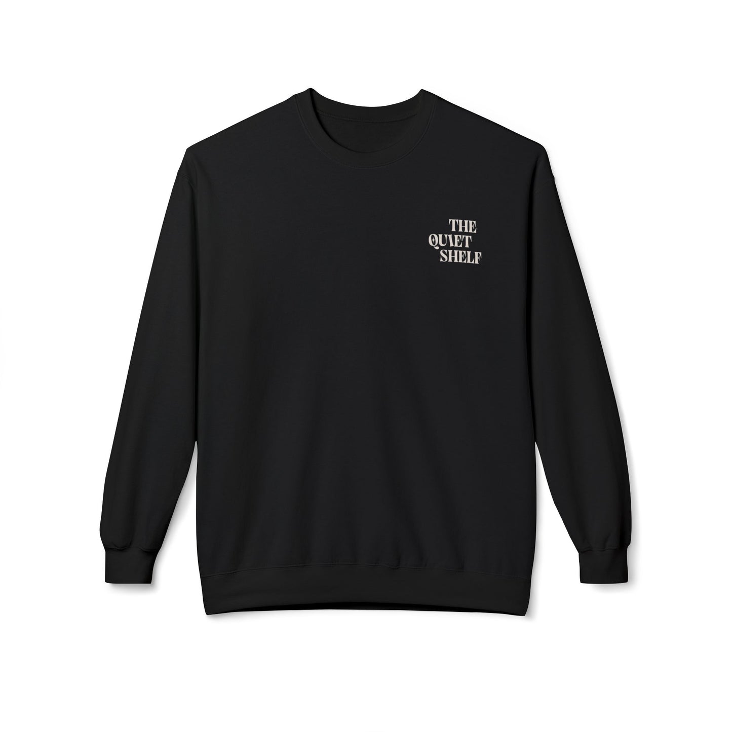 A black crewneck sweatshirt with 'THE QUIET SHELF' written in a small, bold font on the upper left front side.